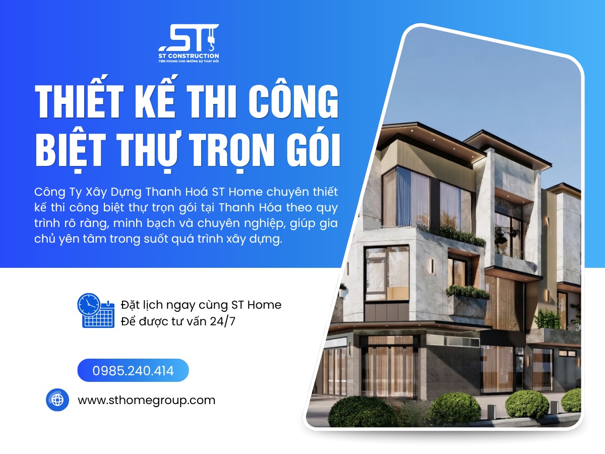Thiết Kế Thi Công Biệt Thự Trọn Gói Tại Thanh Hóa